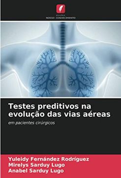 portada Testes Preditivos na Evolução das Vias Aéreas: Em Pacientes Cirúrgicos (in Portuguese)
