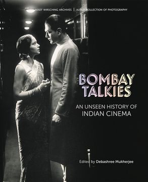 portada Bombay Talkies: An Unseen History of Indian Cinema (en Inglés)