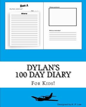 portada Dylan's 100 Day Diary (en Inglés)