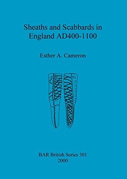 portada Sheaths and Scabbards in England Ad400-1100 (en Inglés)