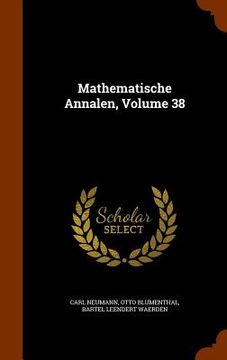 portada Mathematische Annalen, Volume 38 (en Inglés)