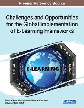 portada Challenges and Opportunities for the Global Implementation of E-Learning Frameworks (en Inglés)