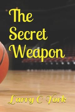 portada The Secret Weapon (en Inglés)