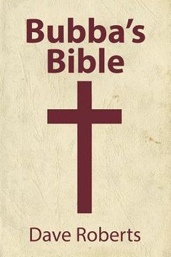 portada Bubba's Bible (en Inglés)
