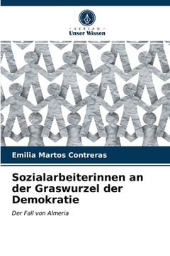 portada Sozialarbeiterinnen an der Graswurzel der Demokratie (en Alemán)