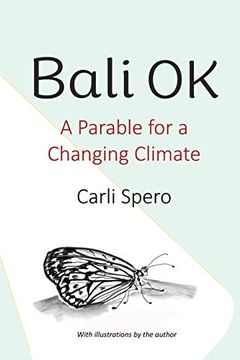 portada Bali ok: A Parable for a Changing Climate (en Inglés)