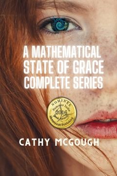 portada A Mathematical State of Grace: Complete Series Books 1-2 (en Inglés)