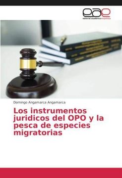 portada Los instrumentos juridicos del OPO y la pesca de especies migratorias (Paperback)