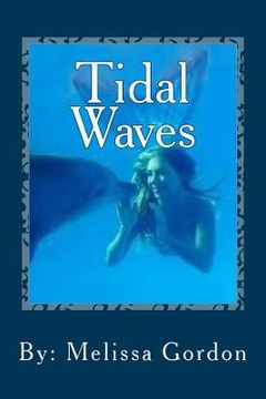 portada Tidal Waves: Book 6 (en Inglés)