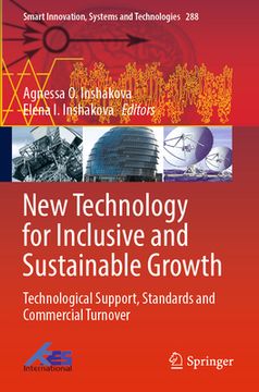 portada New Technology for Inclusive and Sustainable Growth: Technological Support, Standards and Commercial Turnover (en Inglés)