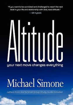 portada Altitude: Your Next Move Changes Everything (en Inglés)