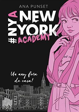 portada Un any fora de casa! (Sèrie New York Academy 1) (en Catalá)