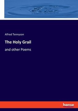 portada The Holy Grail: and other Poems (en Inglés)