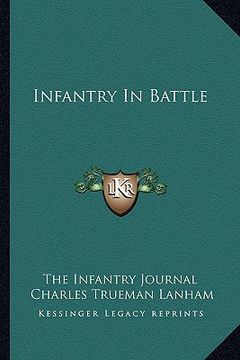 portada infantry in battle (en Inglés)