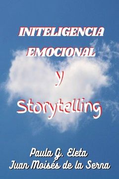 portada Inteligencia Emocional Y Storytelling