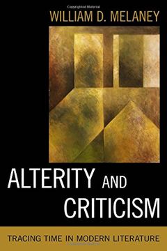 portada Alterity and Criticism: Tracing Time in Modern Literature