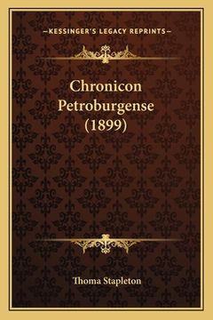 portada Chronicon Petroburgense (1899) (en Latin)