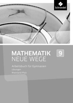 portada Mathematik Neue Wege si - Ausgabe 2016 für Rheinland-Pfalz: Lösungen 9: Sekundarstufe 1 - Ausgabe 2016 (en Alemán)