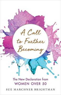 portada A Call to Further Becoming: The new Declaration From Women Over 50 
