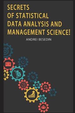 portada Secrets of Statistical Data Analysis and Management Science!
