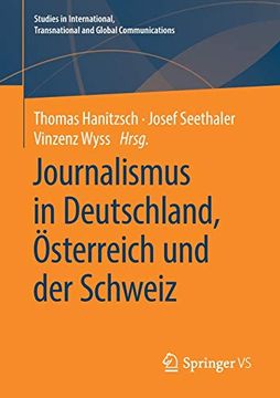 portada Journalismus in Deutschland, Österreich und der Schweiz (Studies in International, Transnational and Global Communications) (en Alemán)