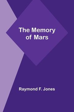 portada The Memory of Mars (in English)