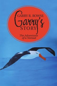 portada Garry's Story: The Adventures of a Nomad (en Inglés)