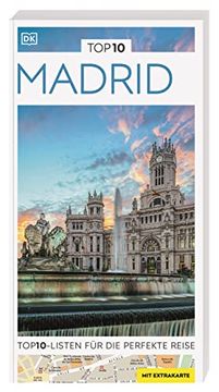 portada Top10 Reiseführer Madrid: Top10-Listen zu Highlights, Themen und Stadtteilen mit Wetterfester Extra-Karte (en Alemán)