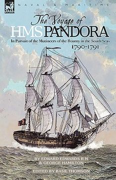portada the voyage of h.m.s. pandora: in pursuit of the mutineers of the bounty in the south seas-1790-1791