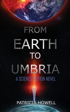 portada From Earth to Umbria: A Science Fiction Novel (in English)