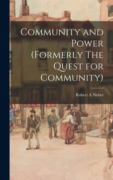 portada Community and Power (formerly The Quest for Community) (in English)