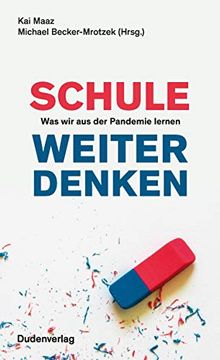 portada Schule Weiter Denken: Was wir aus der Pandemie Lernen (in German)