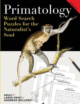 portada Primatology: Word Search Puzzles for the Naturalist's Soul (en Inglés)