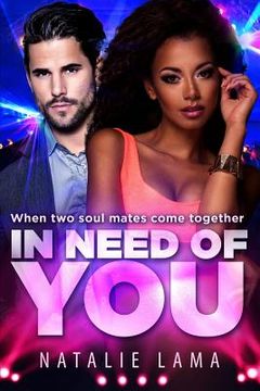 portada In Need Of You: A BWWM Billionaire Love Story For Adults (en Inglés)