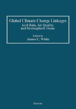 portada global climate change linkages: acid rain, air quality, and stratospheric ozone (en Inglés)