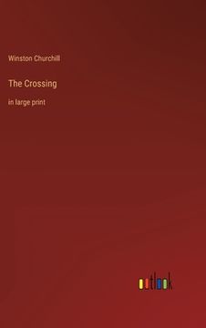 portada The Crossing: in large print (en Inglés)