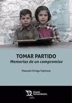 portada Tomar Partido. Memorias de un Compromiso (in Spanish)