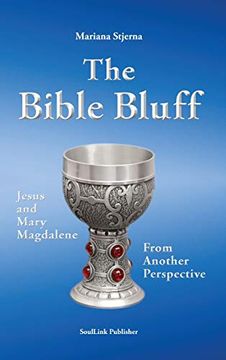 portada The Bible Bluff: Jesus and Mary Magdalene From Another Perspective (in English)