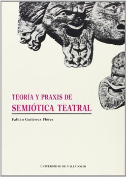 portada Teoria y Praxis de Semiotica Teatral
