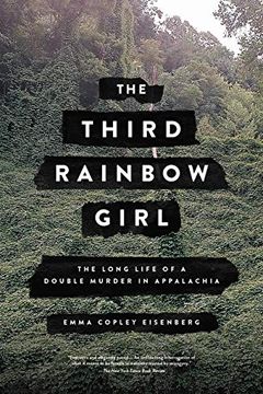 portada The Third Rainbow Girl: The Long Life of a Double Murder in Appalachia (en Inglés)