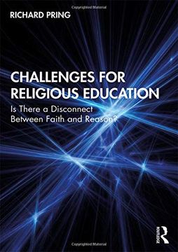 portada Challenges for Religious Education: Is There a Disconnect Between Faith and Reason? 
