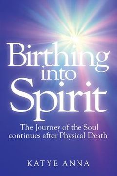 portada Birthing Into Spirit (en Inglés)