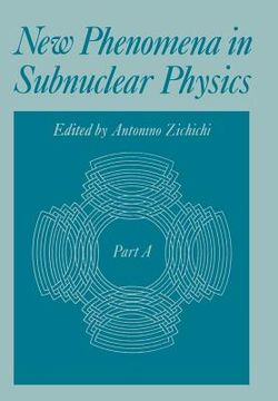 portada New Phenomena in Subnuclear Physics: Part a (in English)
