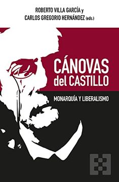 portada Canovas del Castillo Monarquia y Liberalismo