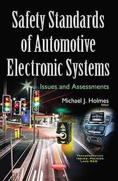 portada Safety Standards of Automotive Electronic Systems: Issues & Assessments (Transportation Issues Policies)