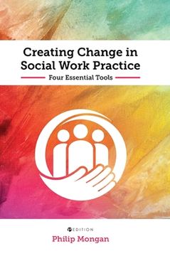 portada Creating Change in Social Work Practice (en Inglés)