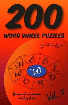 portada 200 Word Wheel Puzzles: Vol. 5 (en Inglés)