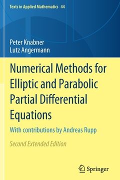 portada Numerical Methods for Elliptic and Parabolic Partial Differential Equations: With Contributions by Andreas Rupp (en Inglés)