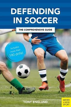 portada Defending in Soccer: The Comprehensive Guide (en Inglés)