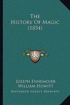 portada the history of magic (1854) (en Inglés)